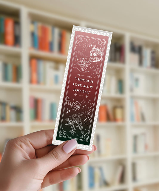 Through Love, All Is Possible - Crescent City - Aluminium Bookmark