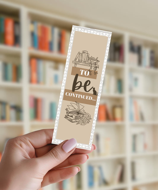 To Be Continued - Aluminium Bookmark