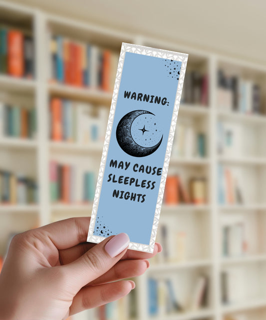 Warning: May Cause Sleepless Nights - Aluminium Bookmark