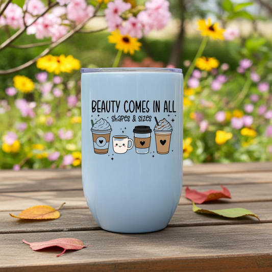 Beauty Comes In All Shapes And Sizes